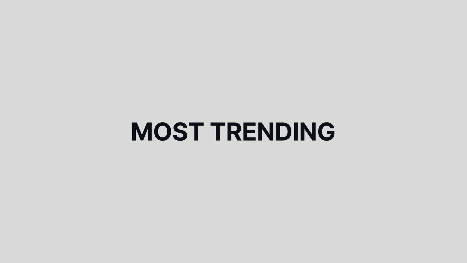 Most Trendings
